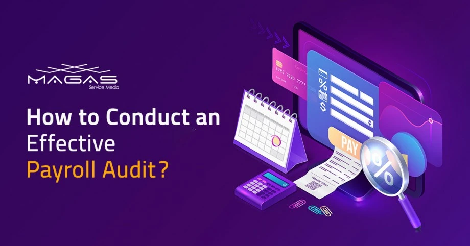 How to conduct an effective payroll audit?