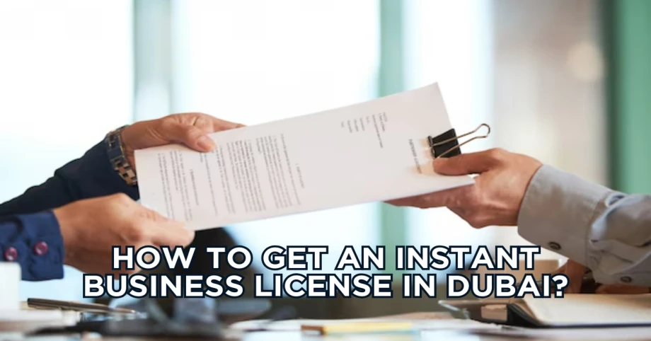 How To Get An Instant Business License In Dubai