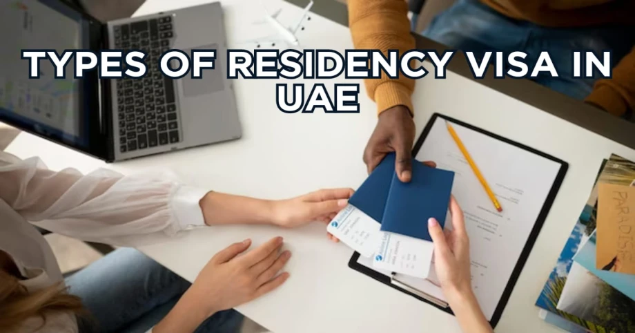 Types Of Residency Visa In UAE